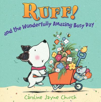 Ruff! : and the wonderfully amazing busy day  cover image cdn
