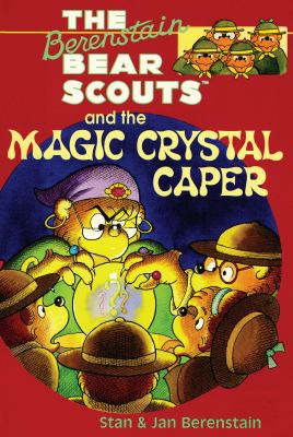The Berenstain Bears chapter book: the magic crystal caper cover image cdn