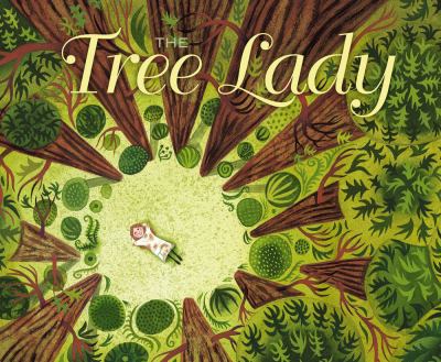 The tree lady : the true story of how one tree-loving woman changed a city forever  cover image cdn