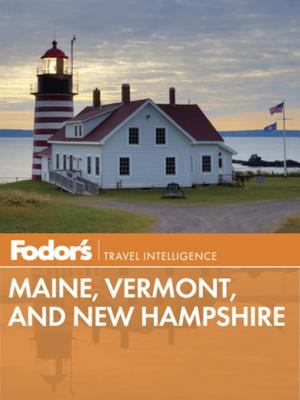 Fodor's Maine, Vermont, and New Hampshire cover image cdn