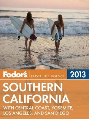 Fodor's southern California 2013 with central coast, Yosemite, Los Angeles, and San Diego cover image cdn
