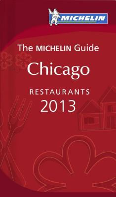 Michelin guide Chicago 2013 restaurants & hotels cover image cdn