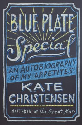 Blue plate special : an autobiography of my appetites  cover image cdn