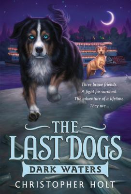 The last dogs: dark waters cover image