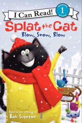 Splat the Cat : blow, snow, blow  cover image cdn