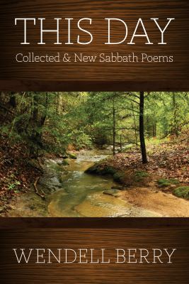 This day : sabbath poems collected and new 1979-2013  cover image cdn