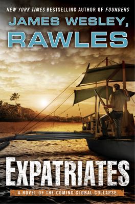 Expatriates : a novel of the coming global collapse  cover image cdn