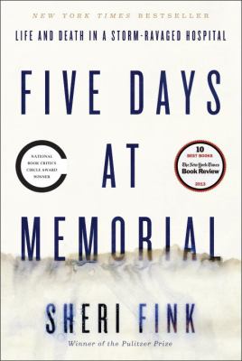 Five days at Memorial : life and death in a storm-ravaged hospital  cover image cdn
