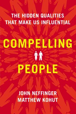 Compelling people : the hidden qualities that make us influential  cover image cdn