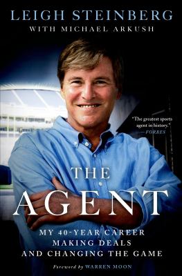 The agent : my 40-year career making deals and changing the game  cover image cdn