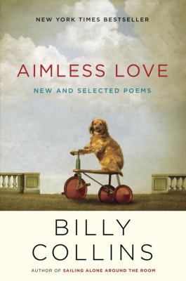 Aimless love : new and selected poems  cover image cdn