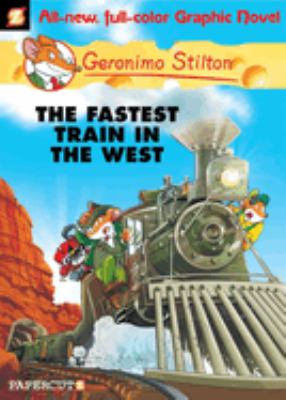 Geronimo Stilton. 13, The fastest train in the West  cover image cdn