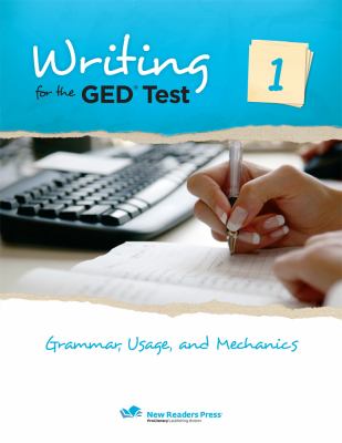 Writing for the GED test. 1, Grammar, usage, and mechanics  cover image cdn