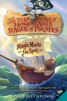 The very mearly honorable league of pirates #1: magic marks the spot cover image cdn