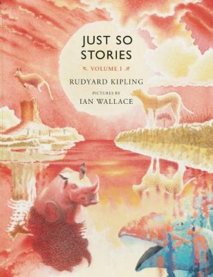Just so stories : for little children. Volume 1  cover image cdn