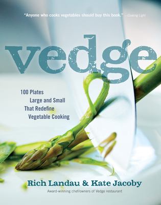 Vedge : 100 plates large and small that redfine vegetable cooking  cover image cdn
