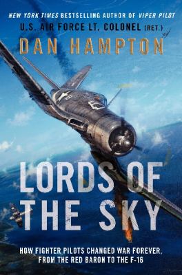 Lords of the sky : fighter pilots and air combat, from the Red Baron to the F-16  cover image cdn