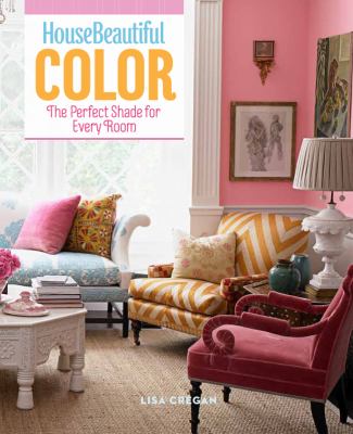 House beautiful color : the perfect shade for every room  cover image cdn