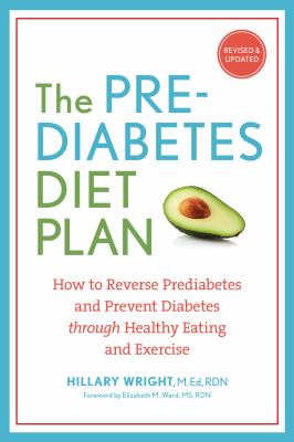 The prediabetes diet plan : how to reverse prediabetes and prevent diabetes through healthy eating and exercise  cover image cdn