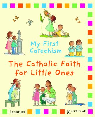 My first catechism : the Catholic faith for little ones  cover image cdn