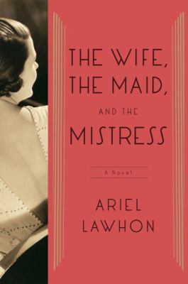 The wife, the maid, and the mistress  cover image cdn