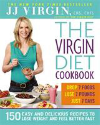 The Virgin diet cookbook : 150 easy and  delicious recipes to lose weight and feel better fast  cover image cdn