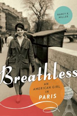 Breathless : an American girl in Paris  cover image cdn