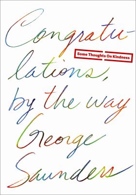 Congratulations, by the way : some thoughts on kindness  cover image cdn