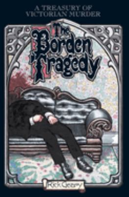 The Borden tragedy : a memoir of the infamous double murder at Fall River, Mass., 1892  cover image cdn
