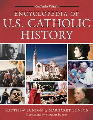 Our Sunday Visitor's Encyclopedia of U.S. Catholic history  cover image cdn