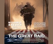 The great raid  the most daring rescue mission of our time is a story that has never been told  cover image cdn