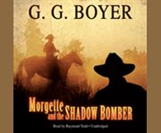 Morgette and the shadow bomber cover image cdn