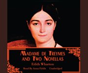 Madame de treymes and two novellas cover image cdn