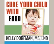 Cure your child with food cover image cdn