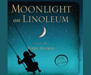 Moonlight on linoleum cover image cdn