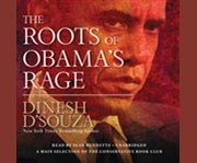 The roots of obama's rage cover image cdn
