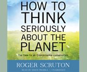 How to think seriously about the planet cover image cdn