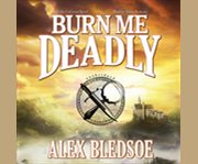 Burn me deadly cover image cdn