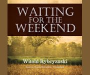 Waiting for the weekend cover image cdn