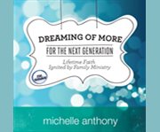 Dreaming of more for the next generation cover image cdn