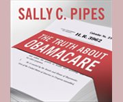 The truth about obamacare cover image cdn