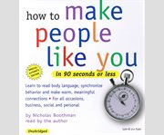 How to make people like you in 90 seconds or less cover image cdn
