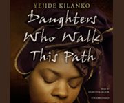 Daughters who walk this path cover image cdn