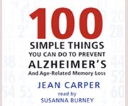 100 simple things you can do to prevent Alzheimer's cover image cdn