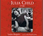Julia child: a life cover image cdn