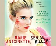 Marie antoinette, serial killer cover image cdn