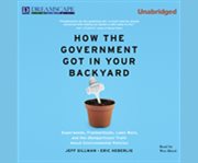 How the government got into your backyard cover image cdn
