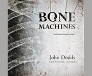 Bone machines cover image cdn