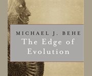 The edge of evolution the search for the limits of Darwinism's  cover image cdn