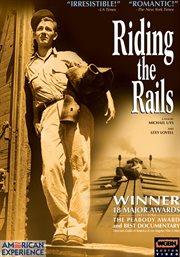 American experience: riding the rails cover image cdn